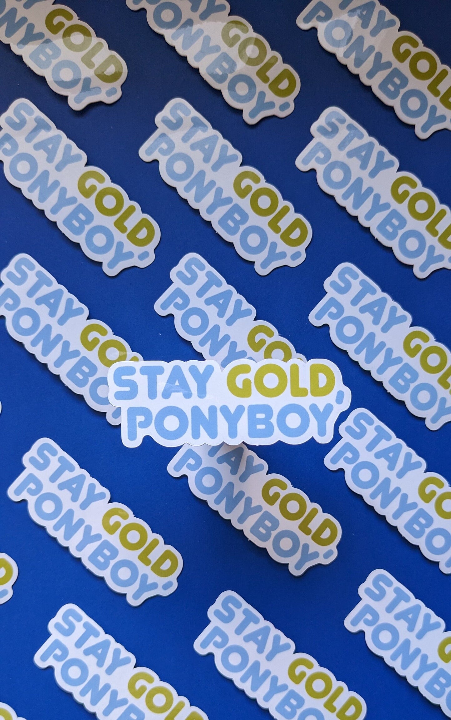 Stay Gold, Ponyboy  Sticker (Matte)