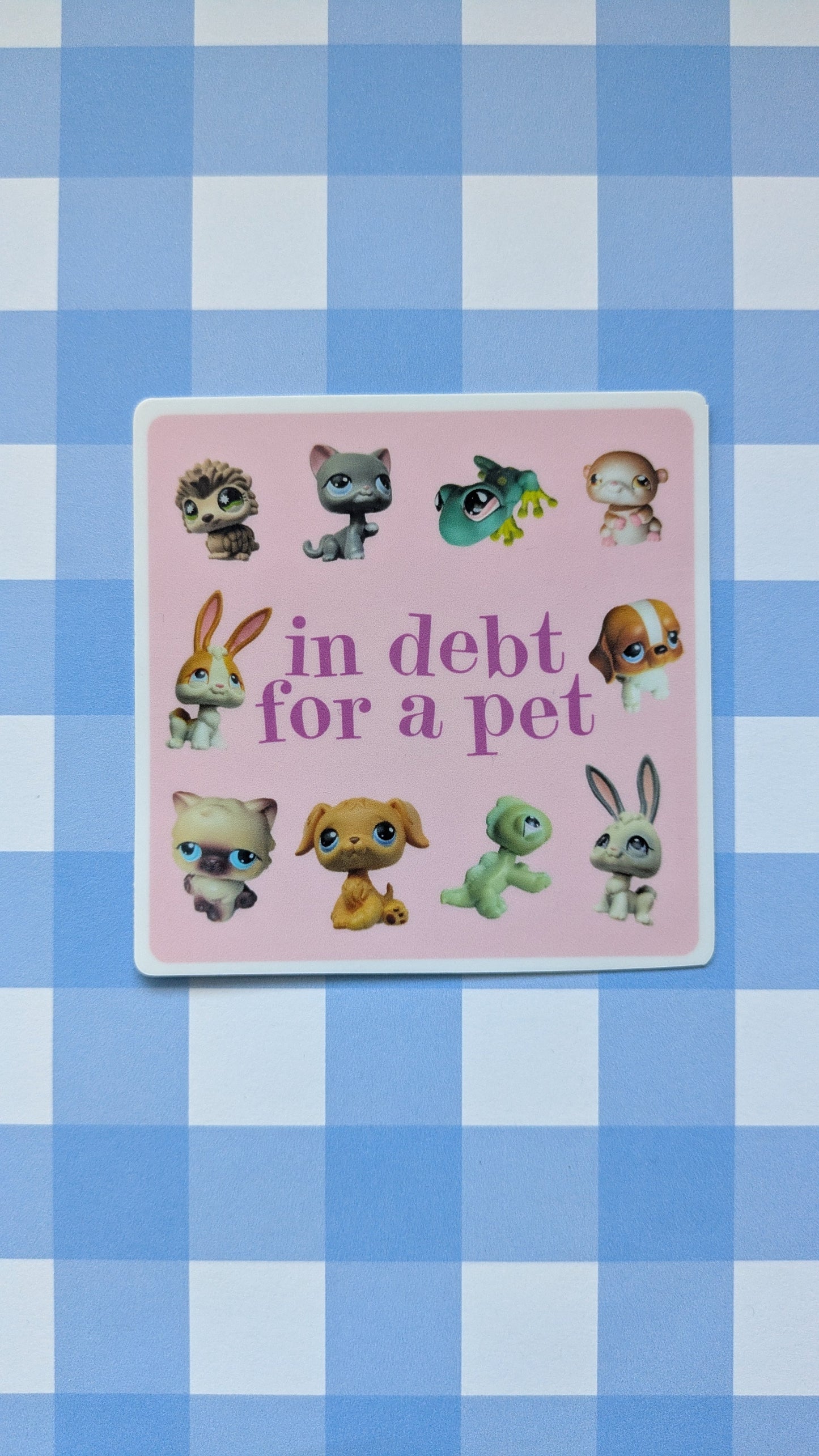 In Debt For A Pet Littlest Pet Shop Sticker (Matte)
